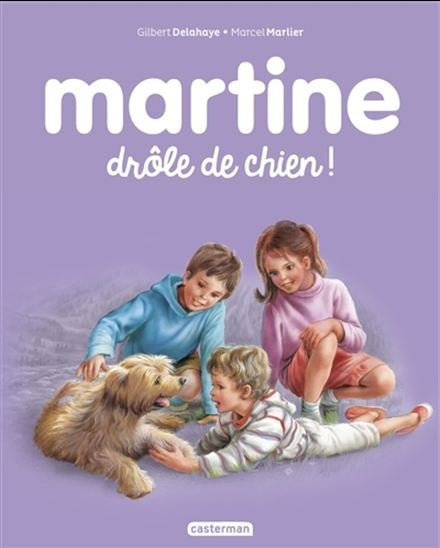 Martine drôle de chien!