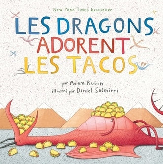 Les dragons adorent les tacos