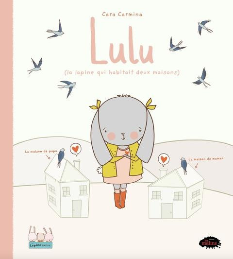 Lulu la lapine qui avait deux maisons