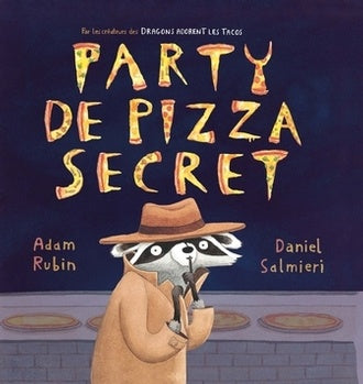 Party de pizza secret