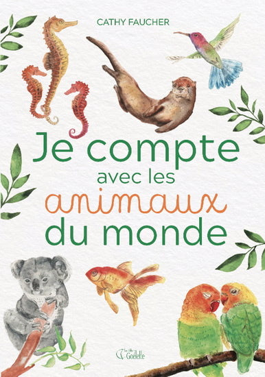 Je compte avec les animaux du monde