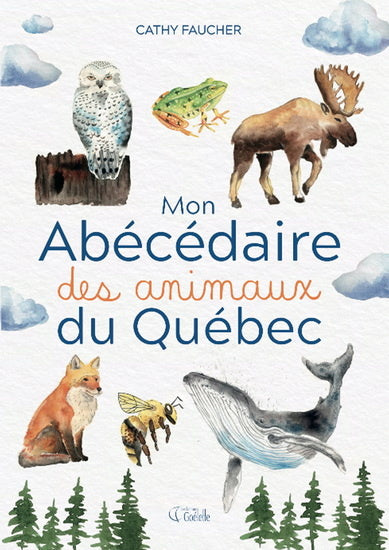 Mon abécédaire des animaux du Québec