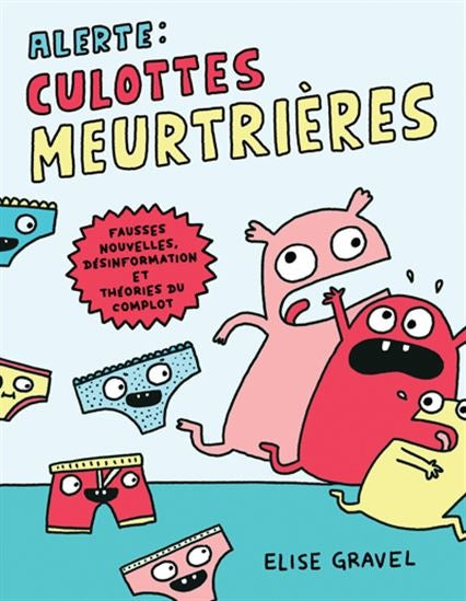 Alerte: Culottes meurtrières