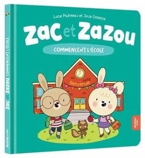 Zac et Zazou commencent l’école