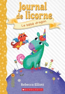 Journal de licorne Le bébé dragon