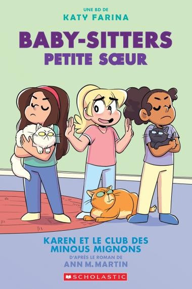 Baby-sitters Petite sœur - Karen et le club des minous mignons