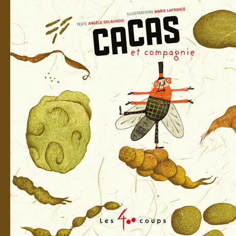 Cacas et compagnie