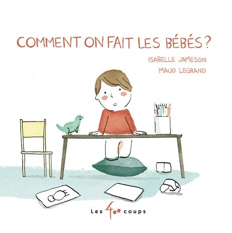 Comment on fait les Bébés